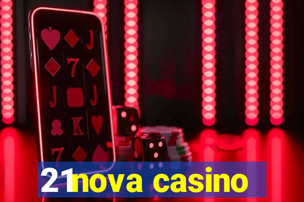 21nova casino