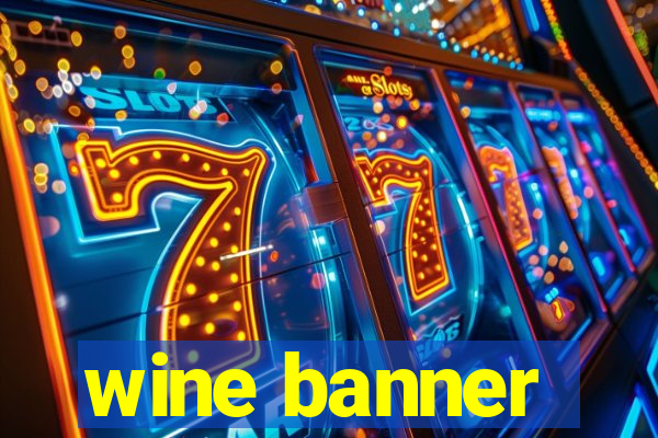 wine banner