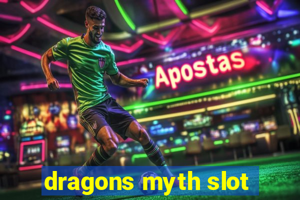 dragons myth slot