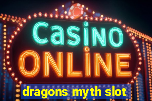 dragons myth slot