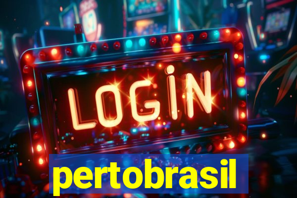 pertobrasil