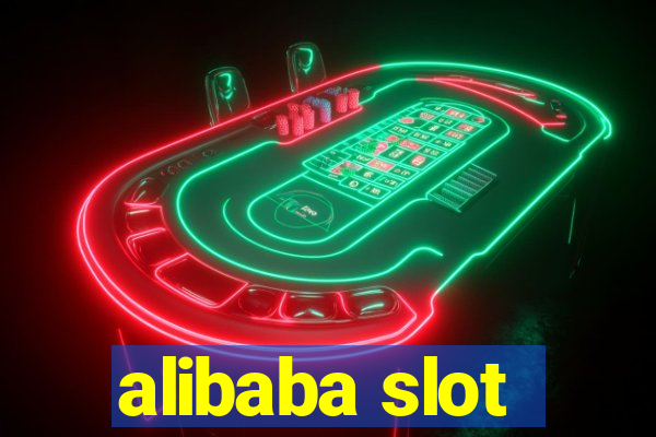 alibaba slot