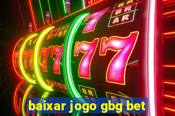 baixar jogo gbg bet