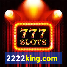 2222king.com