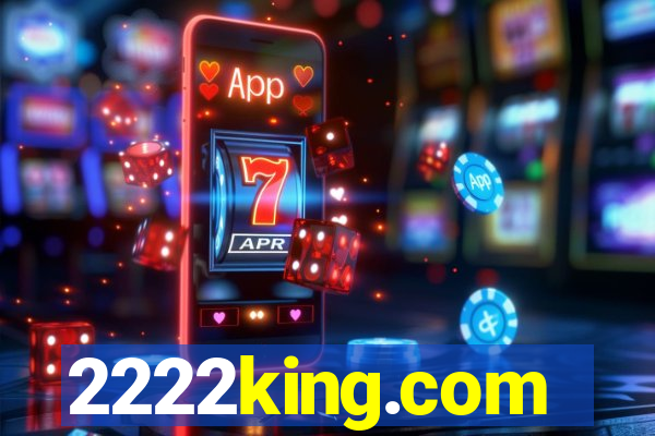 2222king.com