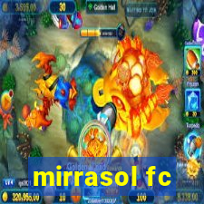 mirrasol fc