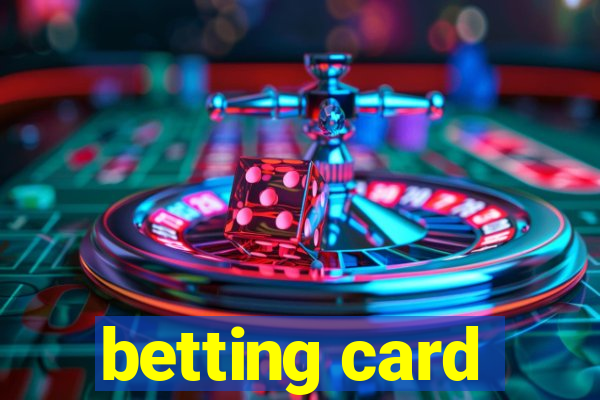 betting card