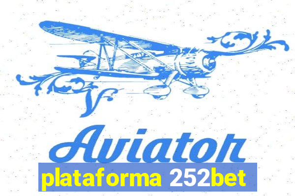 plataforma 252bet