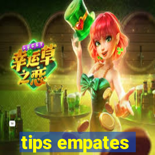 tips empates