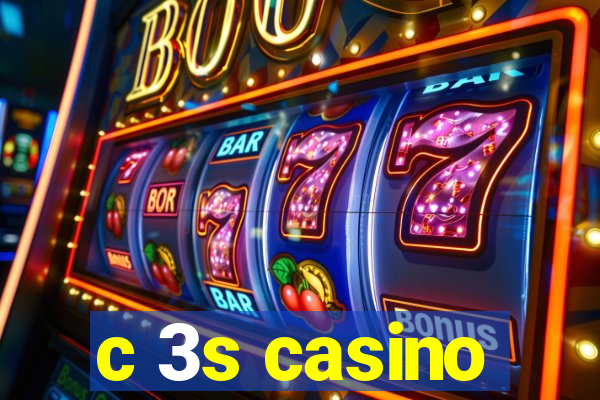 c 3s casino