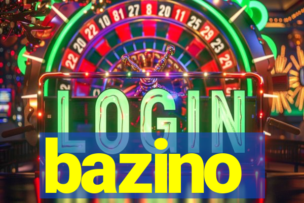 bazino