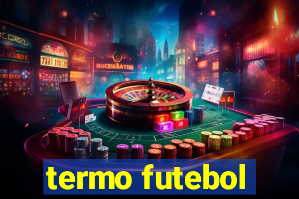 termo futebol