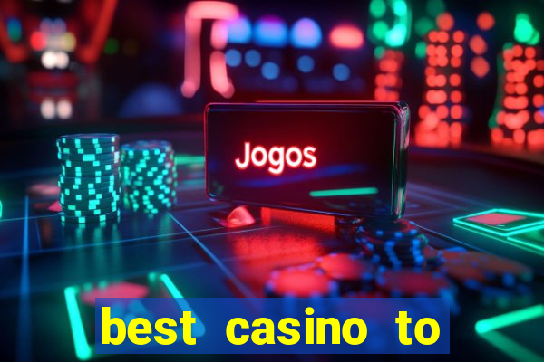 best casino to play online