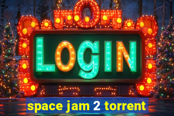 space jam 2 torrent