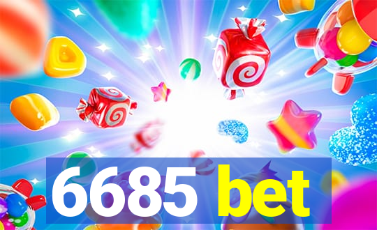 6685 bet