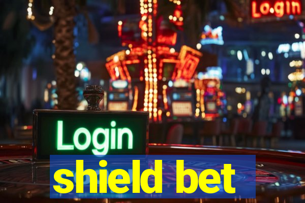 shield bet