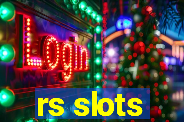 rs slots