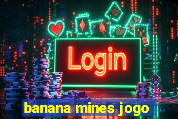 banana mines jogo