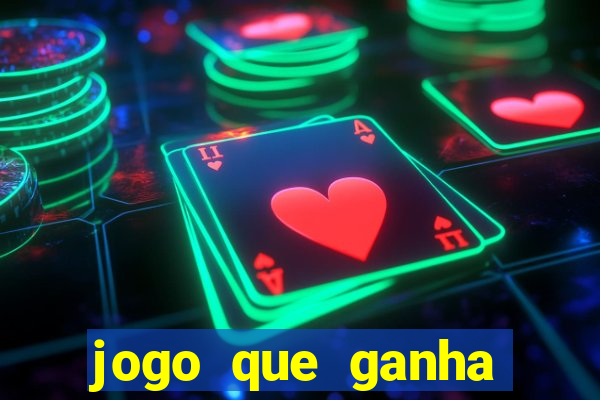 jogo que ganha dinheiro de vdd