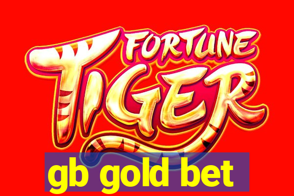 gb gold bet