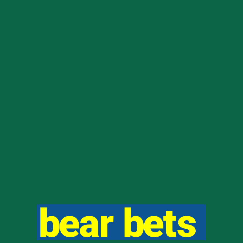 bear bets