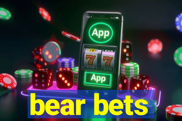 bear bets