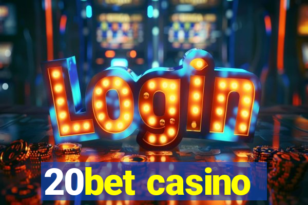 20bet casino