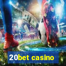 20bet casino