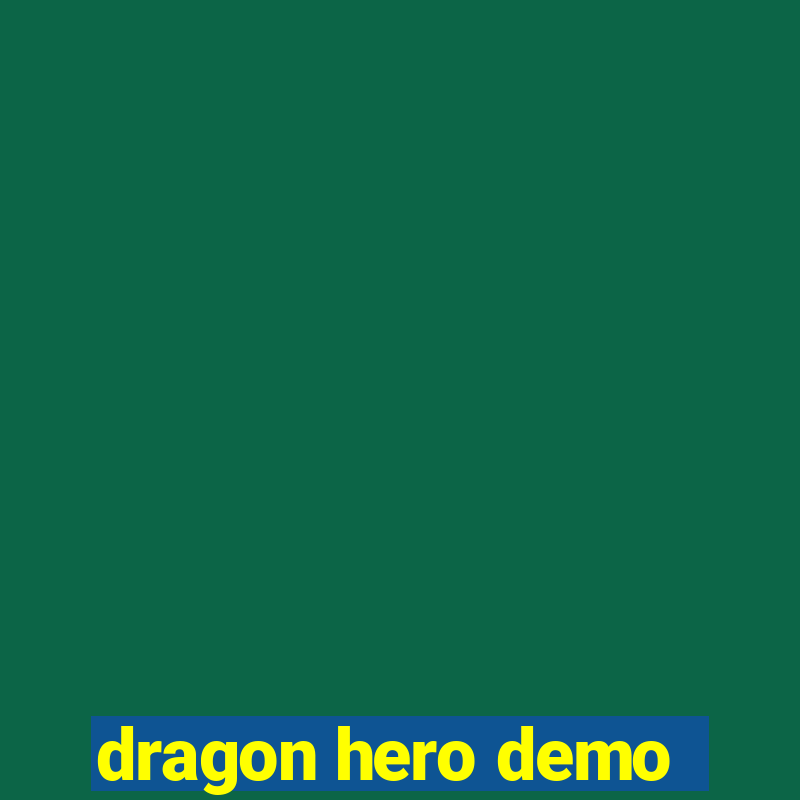 dragon hero demo