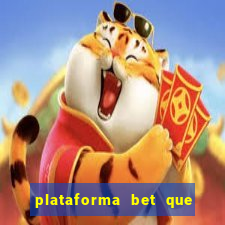 plataforma bet que paga de verdade