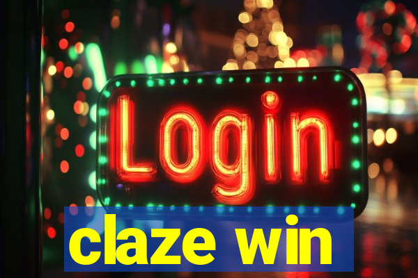 claze win