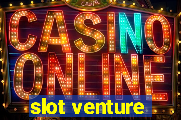 slot venture