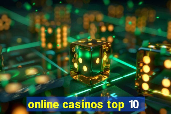 online casinos top 10