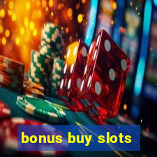 bonus buy slots