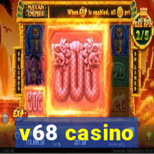 v68 casino