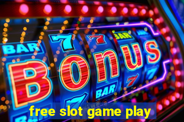 free slot game play