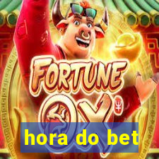 hora do bet