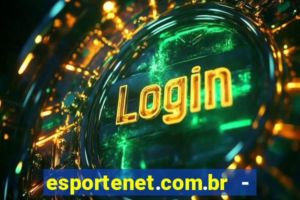 esportenet.com.br - apostas online