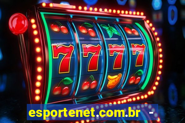 esportenet.com.br - apostas online