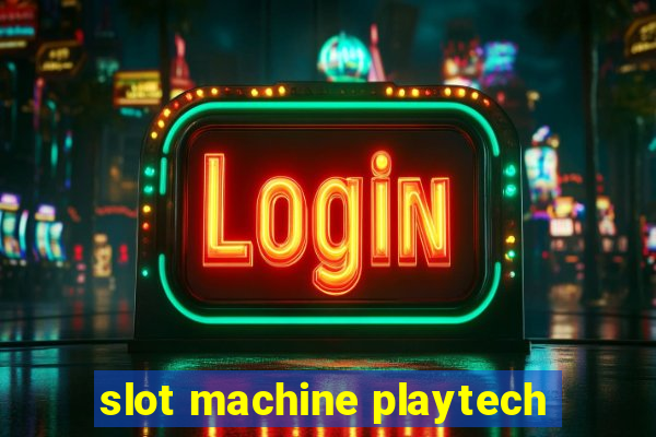 slot machine playtech