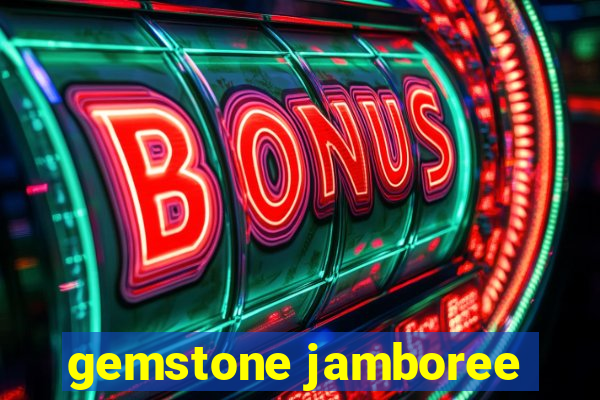 gemstone jamboree