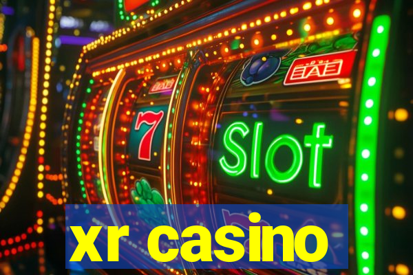 xr casino