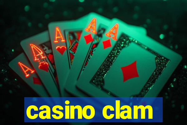 casino clam