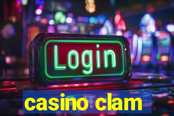 casino clam