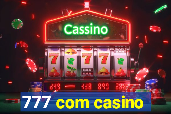 777 com casino