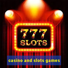 casino and slots games