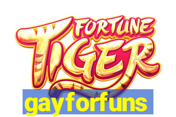 gayforfuns