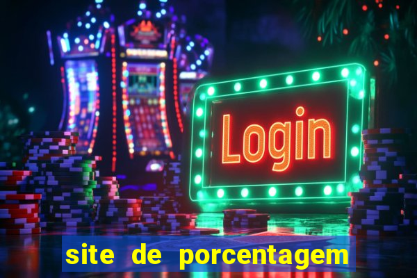 site de porcentagem de jogos slots