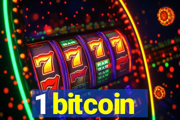 1 bitcoin