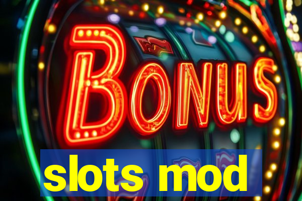 slots mod